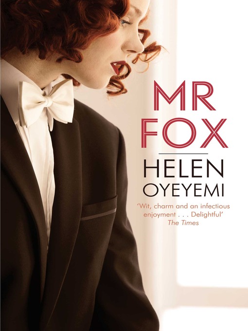 Title details for Mr Fox by Helen Oyeyemi - Wait list